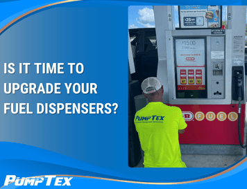 Is It Time to Upgrade Your Fuel Dispensers?